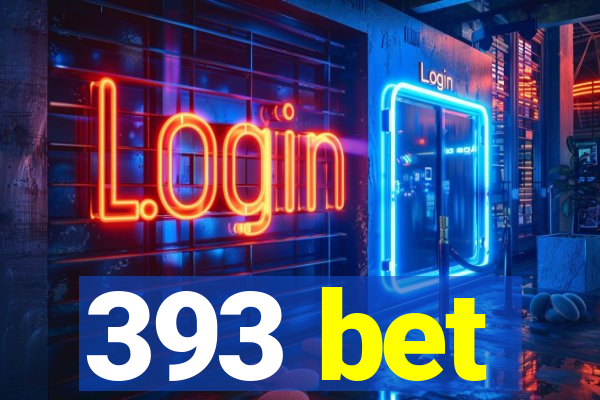 393 bet